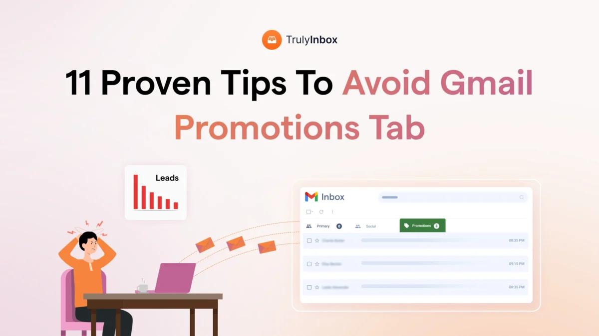 Emails landing in the Promotions tab? Here are 11 tips and best practices you should follow to avoid the promotions tab.