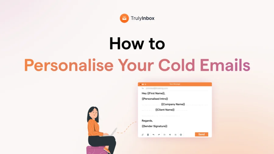 Want to know how you can personalize your cold emails and increase open and reply rates? Check my guide on cold email personalization for 2025