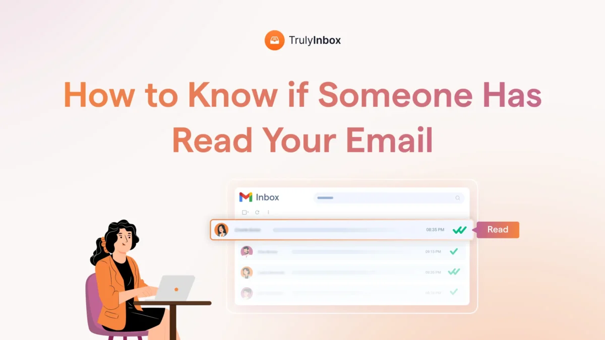 Want to know if your email was read? I have covered methods that work, plus honest insights on what you should avoid.