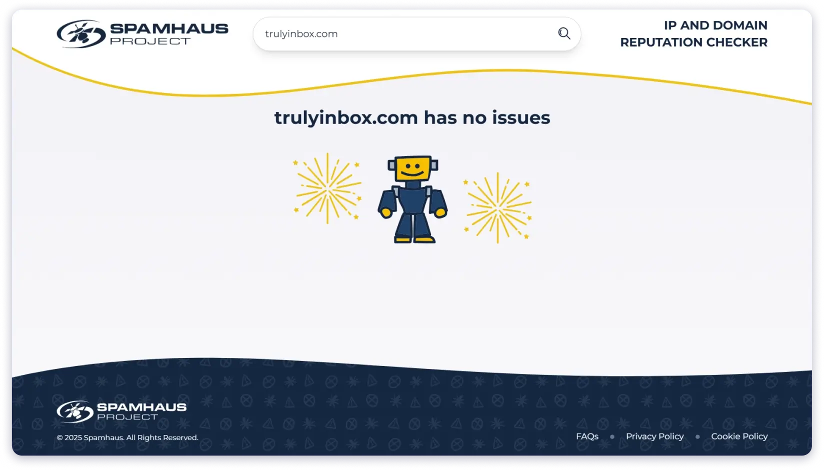 You can directly check if your IP and domain are blacklisted.
