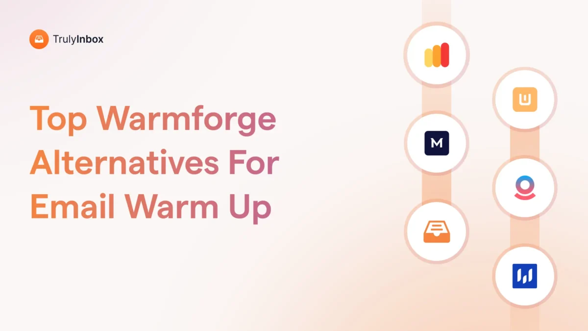 Looking for Warmforge alternatives? I tested top tools and compared pricing, inbox support, and warm up quality to help you choose the right one.